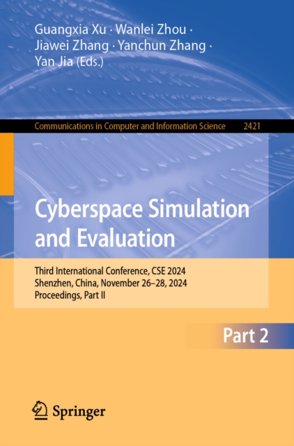 Cyberspace Simulation and Evaluation