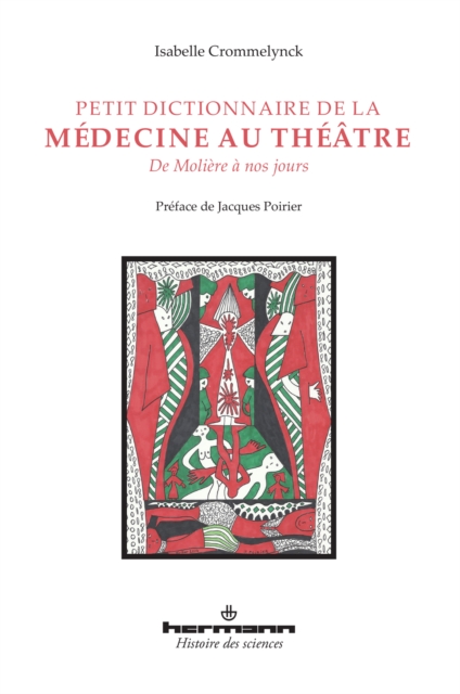 Petit dictionnaire de la médecine au théâtre