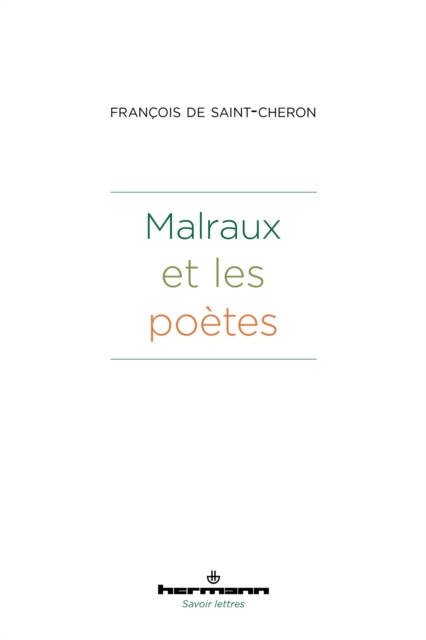 Malraux et les poètes
