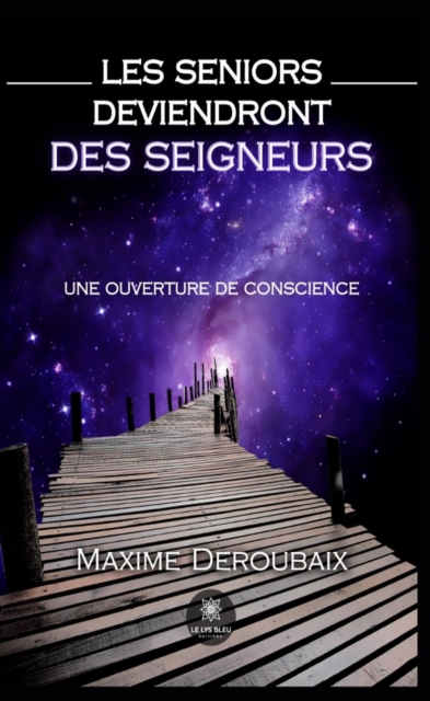 Les Seniors deviendront des Seigneurs