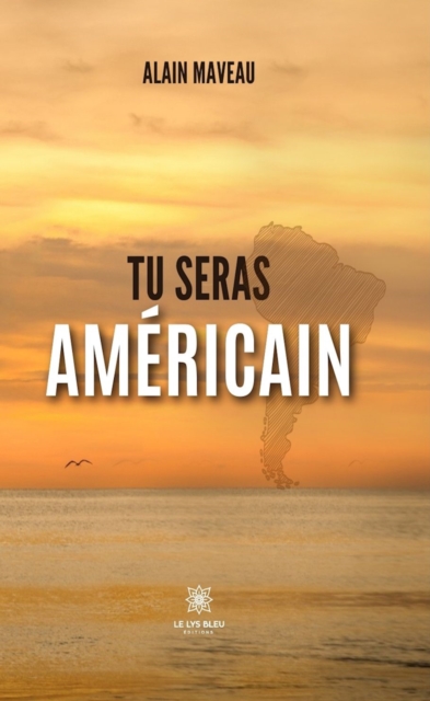 Tu seras americain