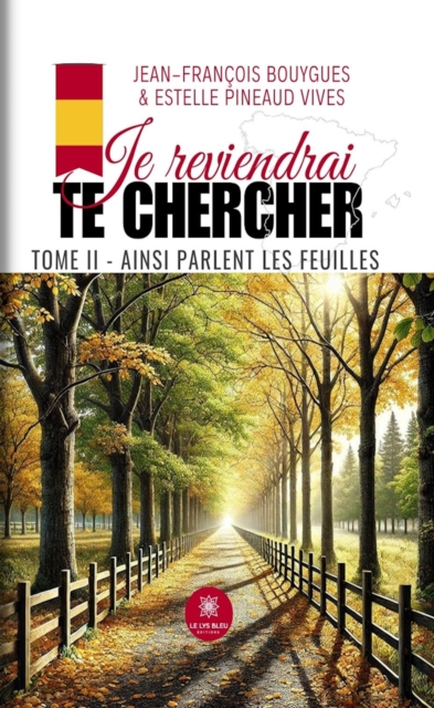 Je reviendrai te chercher - Tome 2