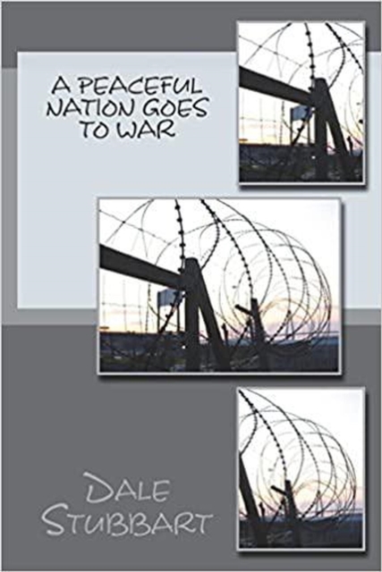 Peaceful Nation Goes to War