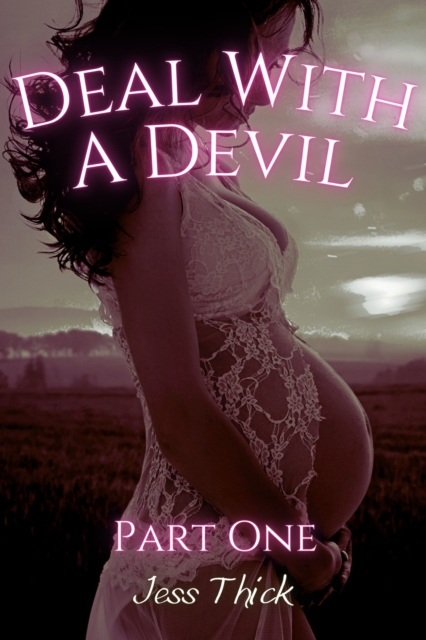 Deal with the Devil: Part One