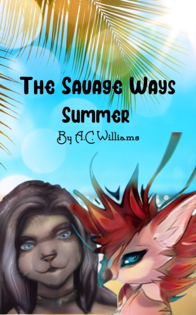 Savage Ways - Summer