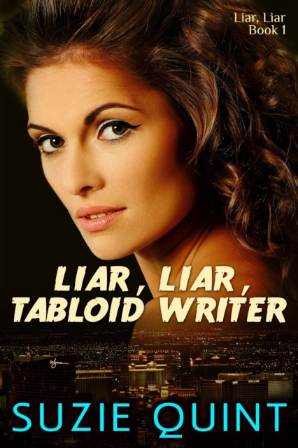 Liar, Liar, Tabloid Writer