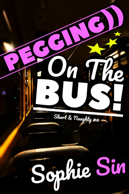 Pegging On The Bus
