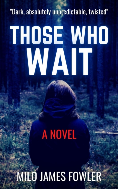Those Who Wait