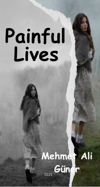 Painful Lives