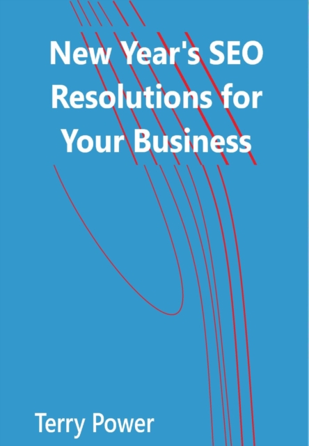 New Year's SEO Resolutions for Your Business