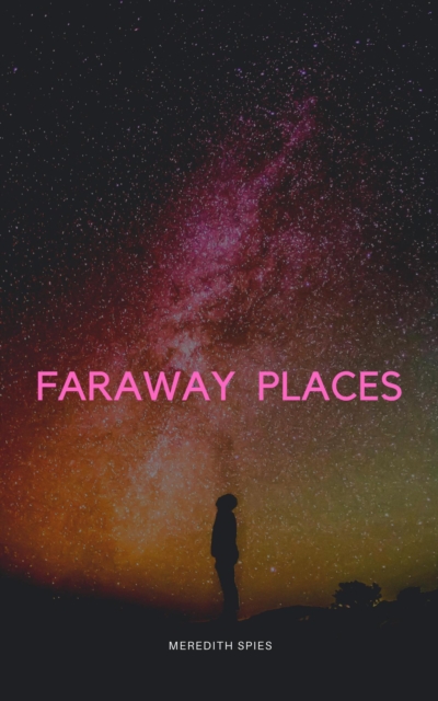 Faraway Places
