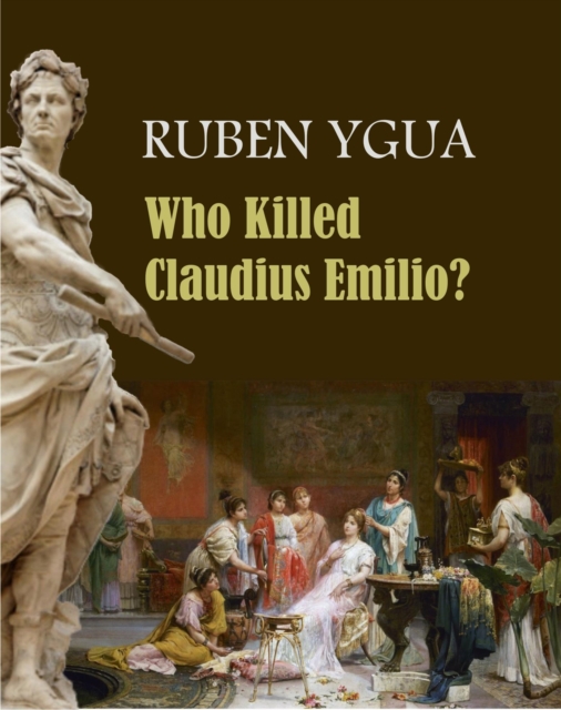 Who Killed Claudius Emilio?