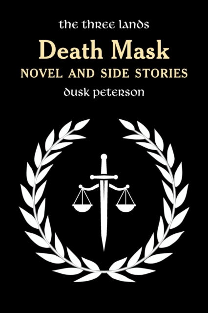 Death Mask: Novel and Side Stories (The Three Lands)