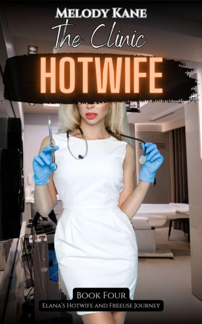 Clinic Hotwife