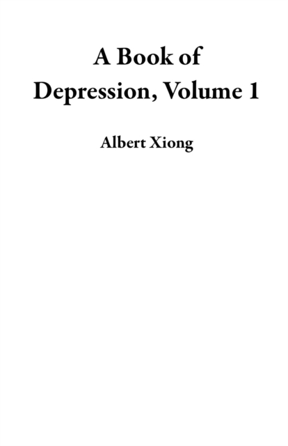 Book of Depression, Volume 1