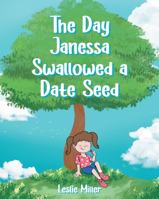 Day Janessa Swallowed A Date Seed