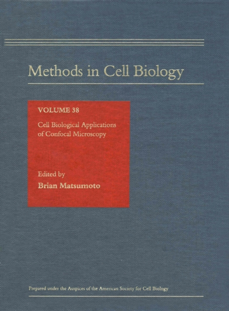 Cell Biological Applications of Confocal Microscopy