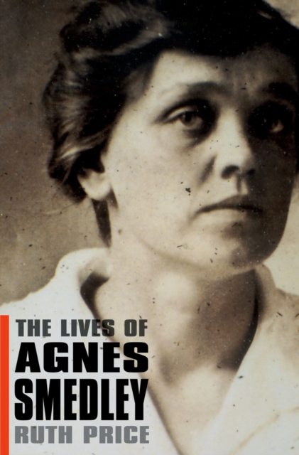 Lives of Agnes Smedley