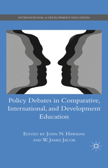 Policy Debates in Comparative, International, and Development Education