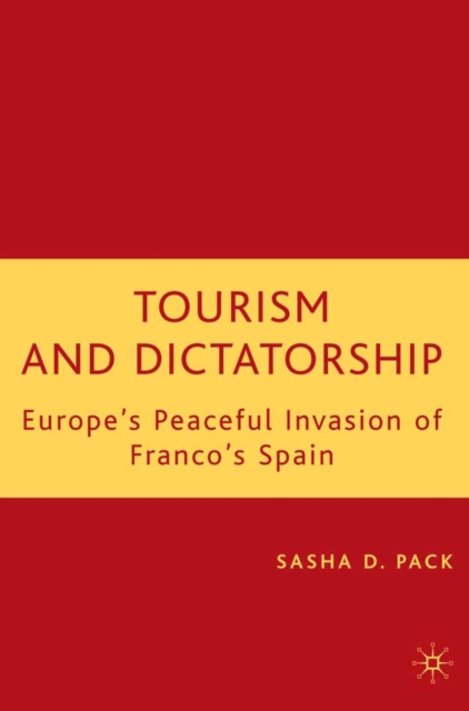 Tourism and Dictatorship