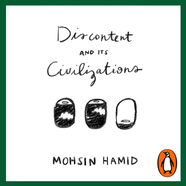 Discontent and Its Civilizations