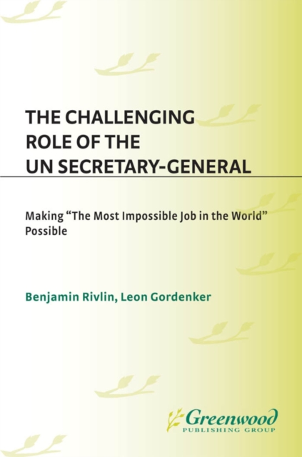 Challenging Role of the UN Secretary-General