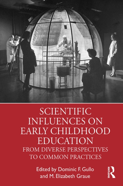 Scientific Influences on Early Childhood Education