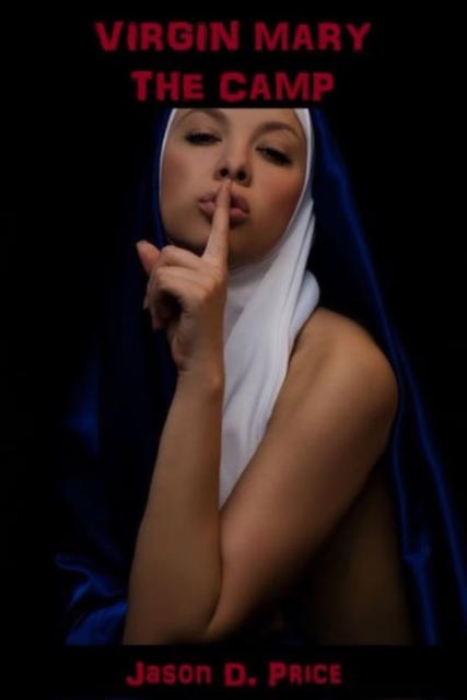 Virgin Mary-The Camp