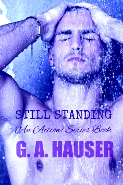 Still Standing- An Action! Series Book 34