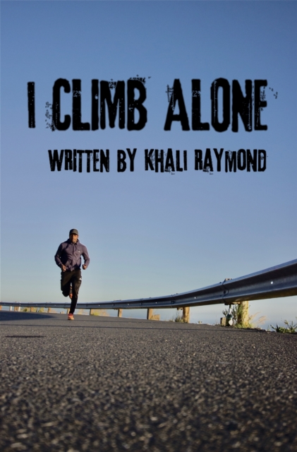I Climb Alone