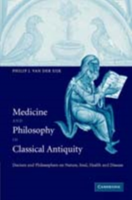Medicine and Philosophy in Classical Antiquity