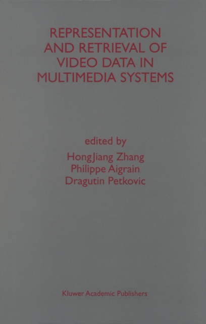 Representation and Retrieval of Video Data in Multimedia Systems