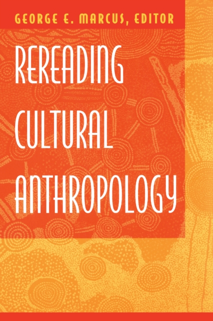 Rereading Cultural Anthropology