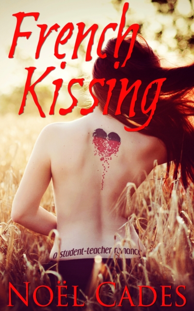 French Kissing: A Student Teacher Romance