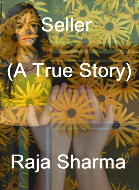 Seller (A True Story)