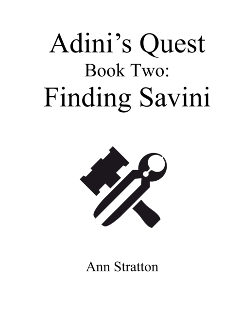 Adini's Quest, Book Two: Finding Savini