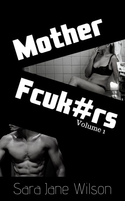 Mother Fcuk#rs