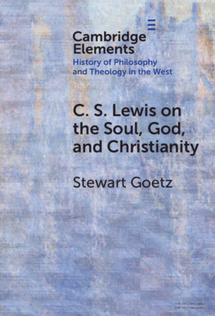 C. S. Lewis on the Soul, God, and Christianity