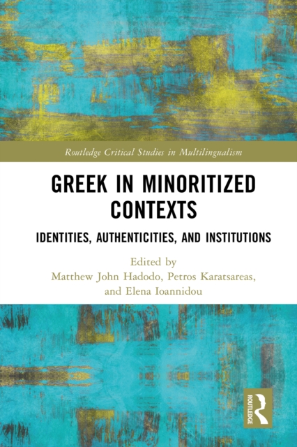 Greek in Minoritized Contexts
