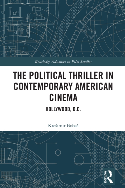 Political Thriller in Contemporary American Cinema