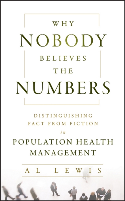 Why Nobody Believes the Numbers