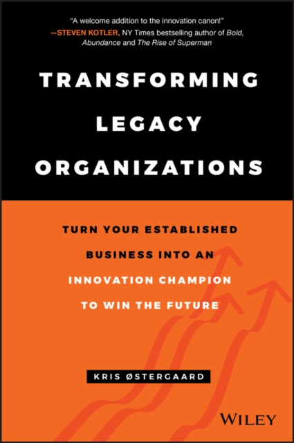 Transforming Legacy Organizations