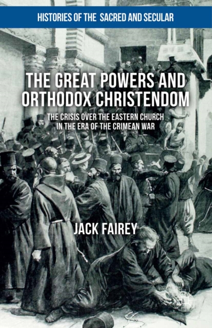 Great Powers and Orthodox Christendom