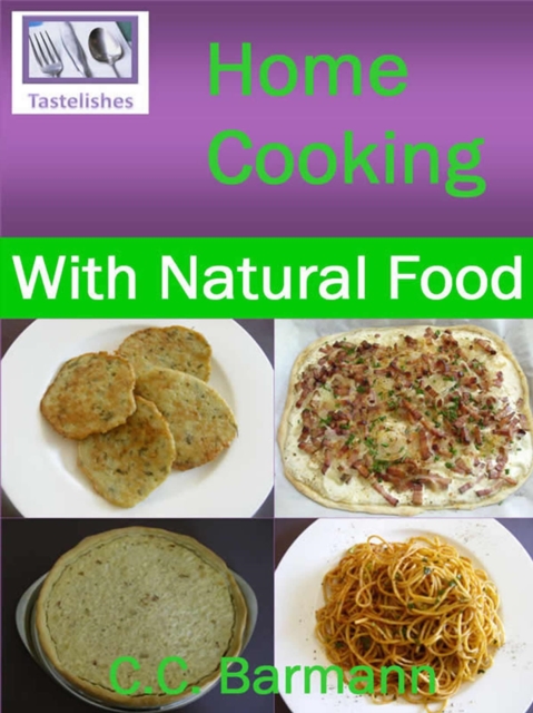 Tastelishes Home Cooking - With Natural Food