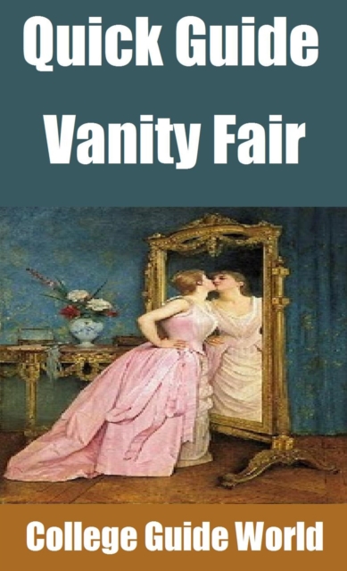Quick Guide: Vanity Fair