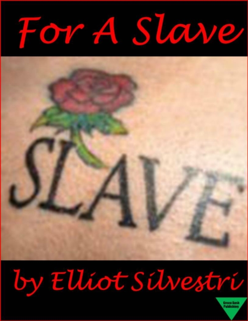 For A Slave