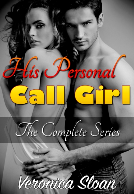 His Personal Call Girl: The Complete Series