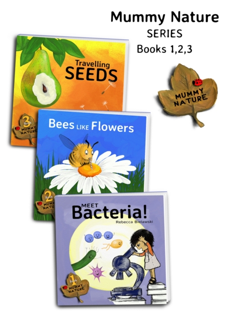 Mummy Nature Series - books 1,2,3