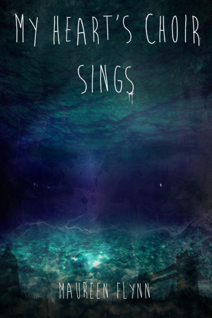 My Heart's Choir Sings
