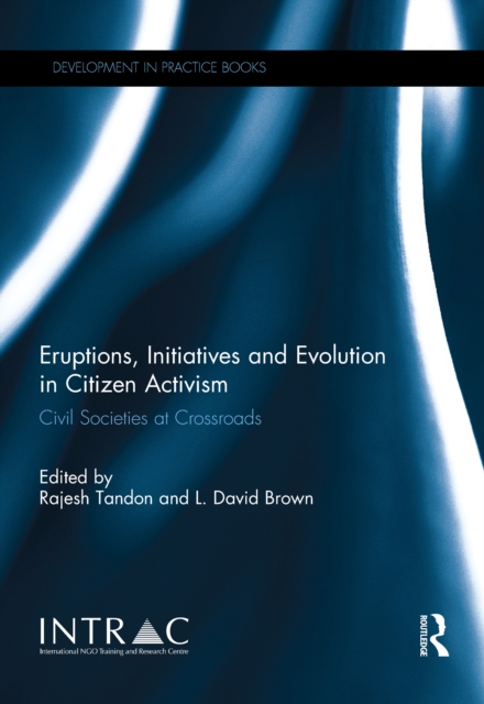 Eruptions, Initiatives and Evolution in Citizen Activism